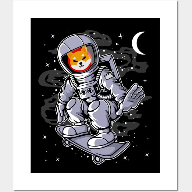 Astronaut Skate Shiba Inu Coin To The Moon Shib Army Crypto Token Cryptocurrency Blockchain Wallet Birthday Gift For Men Women Kids Wall Art by Thingking About